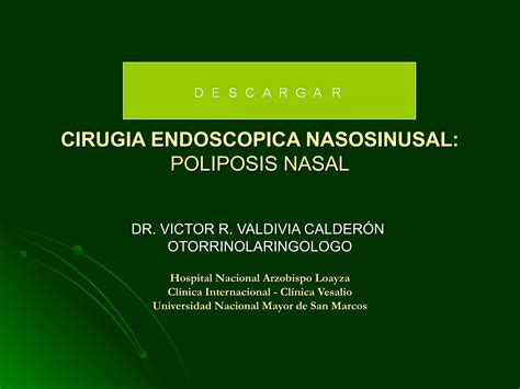 Cirugia Endoscopica En Poliposis Nasal Ppt