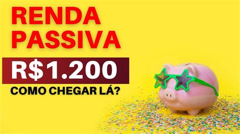 Como Ganhar R 1 200 Todo Os Meses Sem Precisar Trabalhar L Viver De