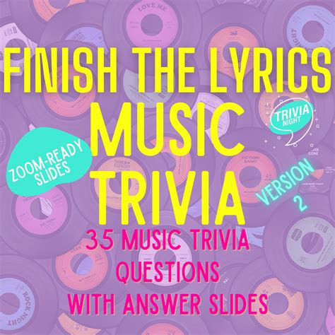 Finish The Lyrics Music Trivia Questions Pack Version 2 35 Questions