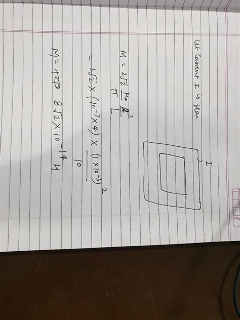 A Small Square Loop Of Wire Of Side Mm Is Placed Inside A Large