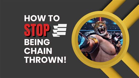 No Sell How To Stop Tekken 8 King Chain Throws With One Or Two