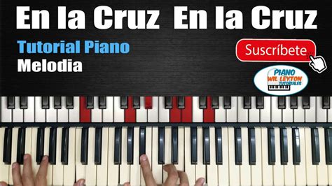 En La Cruz En La Cruz Piano Facil Himnos Tutorial Piano Youtube