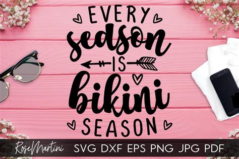 Every Season Is Bikini Season Svg File For Cutting Machines Cricut