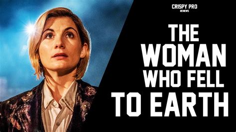 Doctor Who The Woman Who Fell To Earth Review Series 11 Episode 1