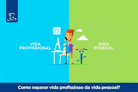 Profissional Ou Proficional - Como separar a vida profissional da vida pessoal - Academia Washington