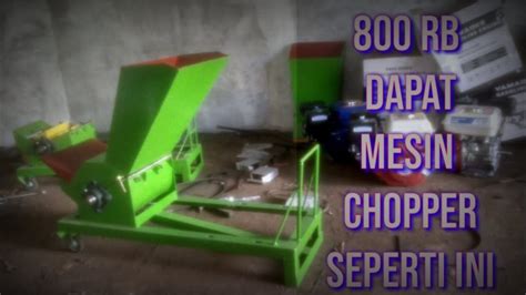 Mesin Chopper Pencacah Rumput Super Murah Dan Amanah YouTube