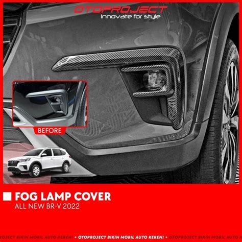 Jual Fog Lamp Cover All New BRV 2022 Otoproject Di Lapak Bintang