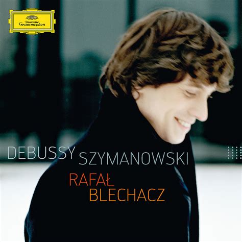 Product Family RAFAł BLECHACZ DEBUSSY SZYMANOWSKI