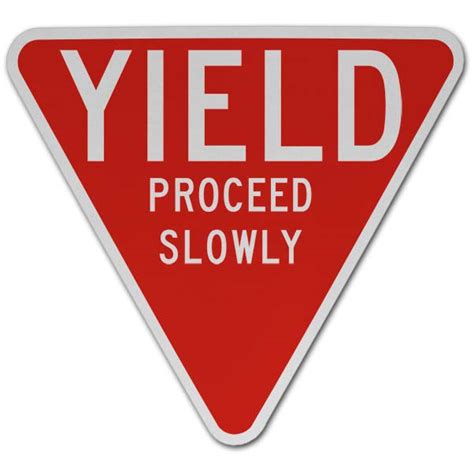 Yield Proceed Slowly Sign Save 10 Instantly