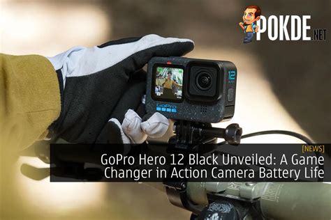 GoPro Hero 12 Black Unveiled A Game Changer In Action Camera Battery