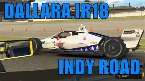 IRacing Indycar Dallara IR18 Indy Road Course YouTube