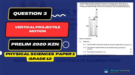 Vertical Projectile Motion Prelim Kzn September Grade