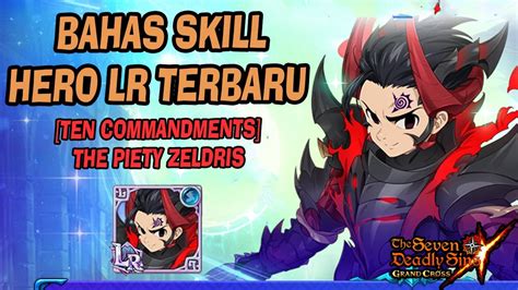 NEW LR Bahas Skill Hero LR Terbaru Ke 6 THE PIETY ZELDRIS Versi