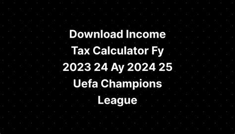 Income Tax Brackets Uefa Nomi Margareta