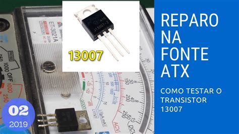 Como testar o Transistor 13007 Multímetro Analógico e Digital YouTube