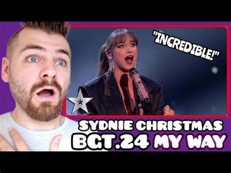 British Guy Reacts To Sydnie Christmas MY WAY Semi Finals