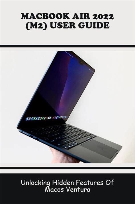 macbook air   user guide unlocking hidden features  macos