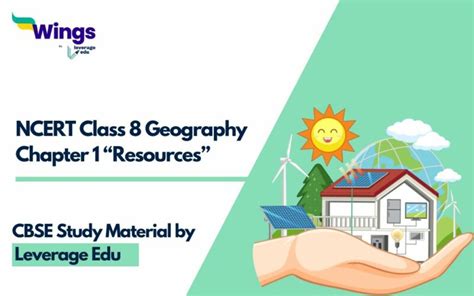 Ncert Class 8 Geography Chapter 1 Resources Notes Solutions Free Pdf