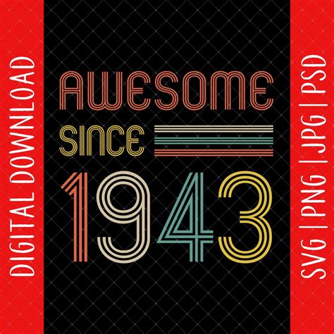 Awesome Since 1943 80th Birthday Digital Download 1943 80th Birthday