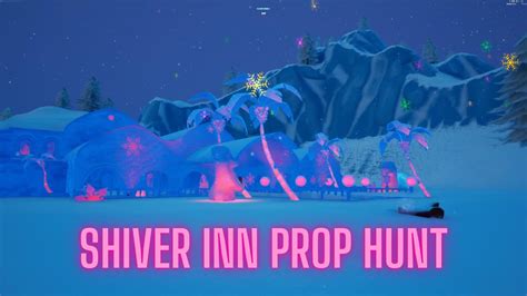 Shiver Inn Prop Hunt 9801 5933 4306 من ابتكار iitzharleyquinn Fortnite