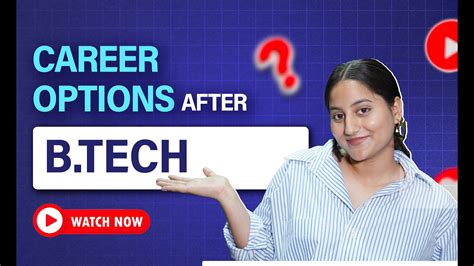 Career Options After B Tech Jobs After B Tech Btech Jobs