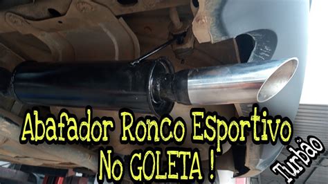 Abafador No Gol G O Goleta Um Ronco Brabo Youtube