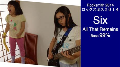 ROCKSMITH Audrey 11 Plays Bass Six All That Remains 99 ロックスミス