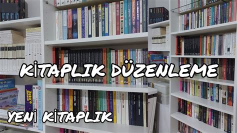 KİTAPLIK DÜZENLEME Yeni Kitaplık Yerleştirme İkea Billy Kitaplık Raf