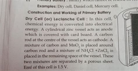 Examples: Dry cell, Daniel cell, Mercury cell. Construction and Working o..