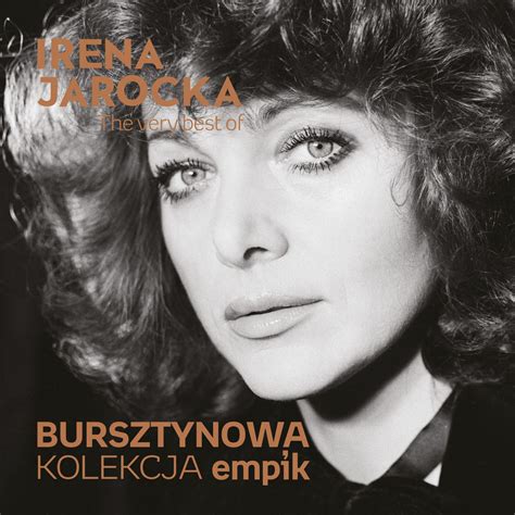 Bursztynowa Kolekcja Empik The Very Best Of Irena Jarocka Jarocka