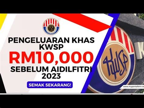 Pengeluaran Khas Kwsp Rm Sebelum Aidilfitri Kwspbersasar