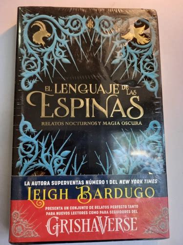 El Lenguaje De Las Espinas Magia Oscura L Bardugo Sellado Meses