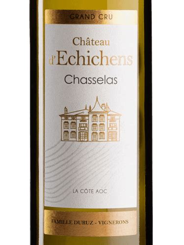 Cave De La C Te Ch Teau D Echichens Chasselas Grand Cru Vivino Us