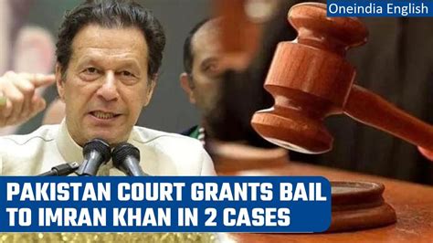 Imran Khan Gets Bail In Two Cases Till June 2 By A Pakistan Anti