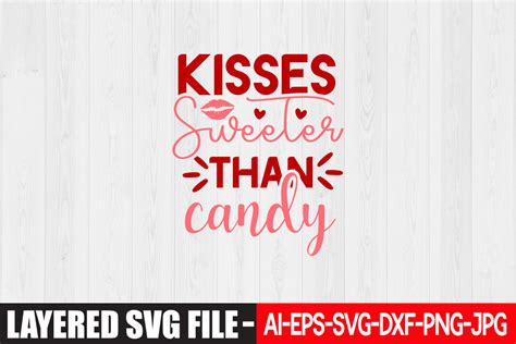 Kisses Sweeter Than Candy Graphic By Graphicmart · Creative Fabrica