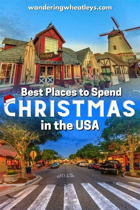 The 15 Best Places To Spend Christmas In The Usa Best States To Visit Vacations In The Us