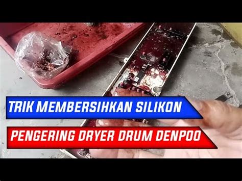 CARA SERVICE MESIN DRYER LAUNDRY TRIK Membersihkan Silikon Pengering