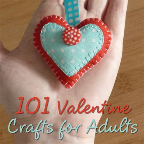 20 Best Valentines Craft Ideas for Adults - Home, Family, Style and Art Ideas