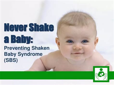 PPT Never Shake A Baby Preventing Shaken Baby Syndrome SBS