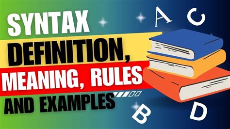 Syntax Meaning Definition Rules And 100 Examples