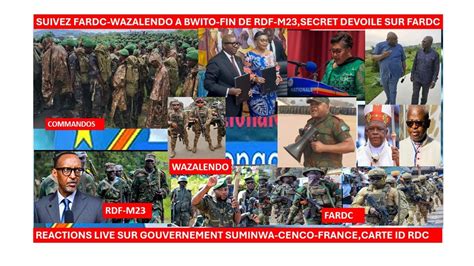 12 6 SUIVEZ FARDC WAZALENDO A BWITO FIN DE RDF M23 SECRET DEVOILE FARDC