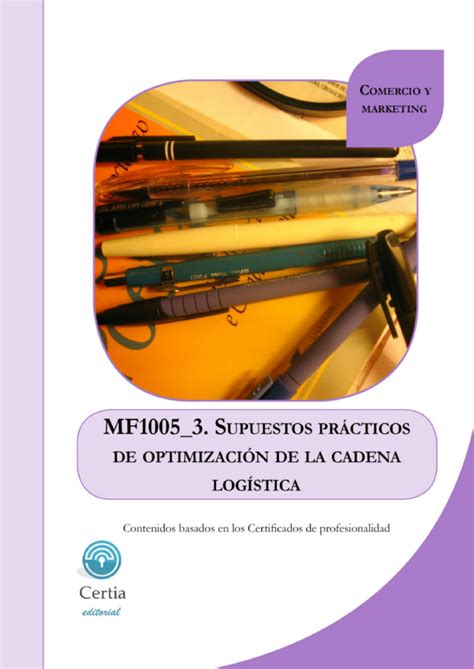 MF1005 3 Supuestos prácticos optimización de la cadena logística