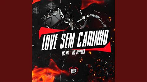 Love Sem Carinho YouTube