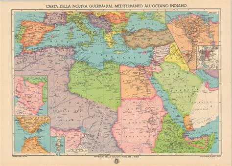 Carta Della Nostra Guerra Dal Mediterraneo All Oceano Indiano Map Of