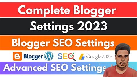 Complete Blogger Settings Advanced Blogger Seo Settings In Hindi