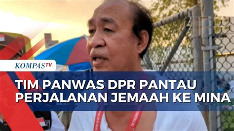 Lempar Jumrah Aqabah Hingga Tim Panwas Dpr Pantau Langsung Perjalanan