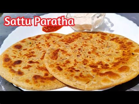 High Protein Sattu Paratha Recipe Chatpata Sattu Ka Paratha Bihari