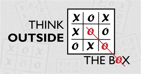 Think outside the Box là gì Lợi ích Ví dụ và cách tư duy ngoài chiếc hộp