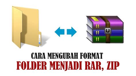 Cara Mengubah File Menjadi Rar Dan Zip Mudah Menggunakan Pc Youtube