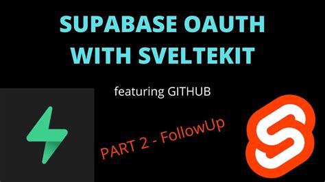 Deprecated Setup Supabase Oauth With Sveltekit FollowUp YouTube